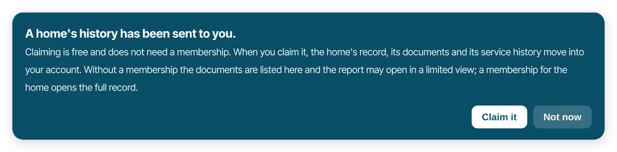 What the new owner sees in their account: a home's history has been sent to them, claiming is free and does not need a membership, with Claim it and Not now.